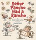 Señor Pancho Had a Rancho by René Colato Laínez, Paperback | Indigo Chapters