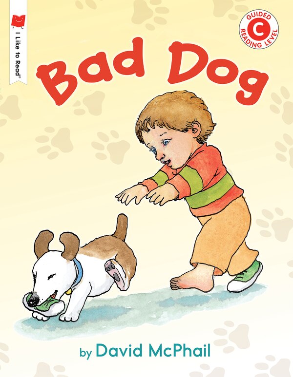 Bad Dog by David Mcphail, Paperback | Indigo Chapters