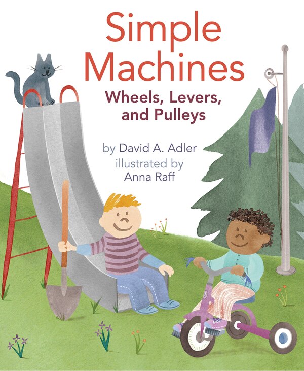 Simple Machines by David A. Adler, Hardcover | Indigo Chapters