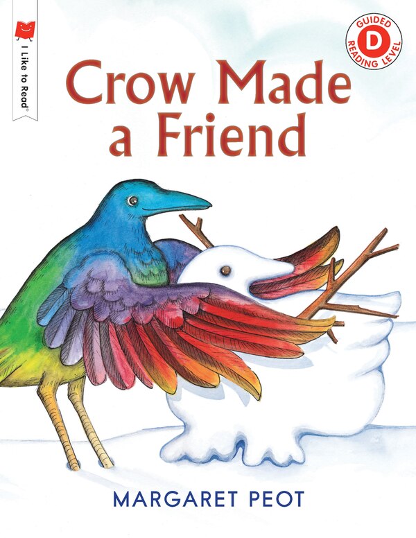 Crow Made a Friend by Margaret Peot, Paperback | Indigo Chapters