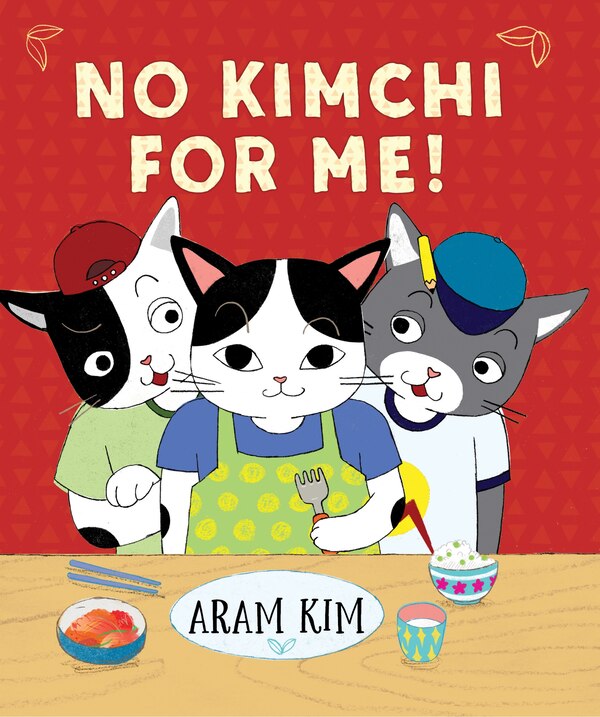 No Kimchi For Me by Aram Kim, Hardcover | Indigo Chapters