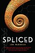 Spliced by Jon Mcgoran, Hardcover | Indigo Chapters
