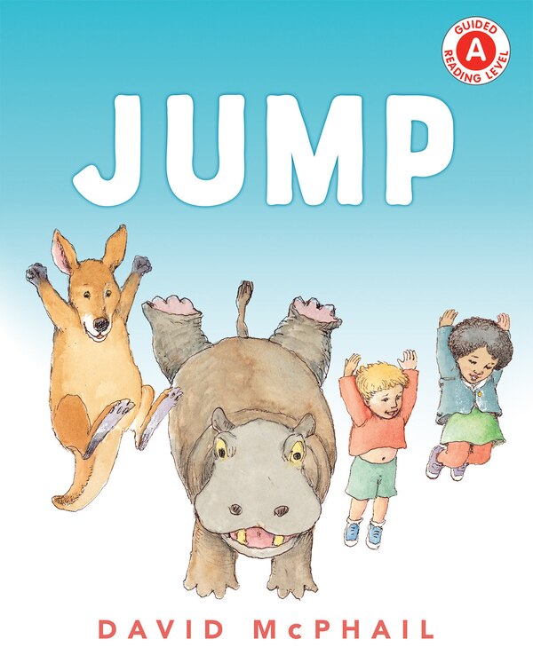 Jump by David Mcphail, Hardcover | Indigo Chapters