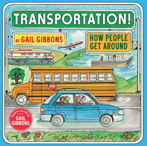 Transportation by Gail Gibbons, Paperback | Indigo Chapters