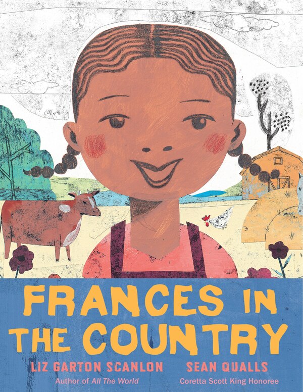 Frances In The Country by Liz Garton Scanlon, Hardcover | Indigo Chapters