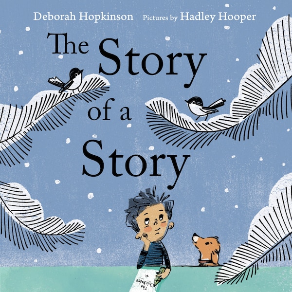 The Story Of A Story by Deborah Hopkinson, Hardcover | Indigo Chapters