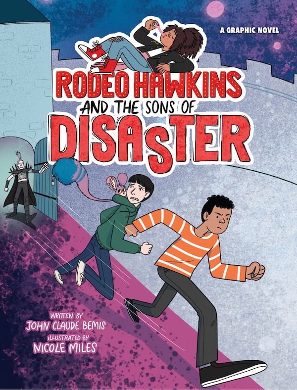 Rodeo Hawkins and the Sons of Disaster by John Claude Bemis, Hardcover | Indigo Chapters