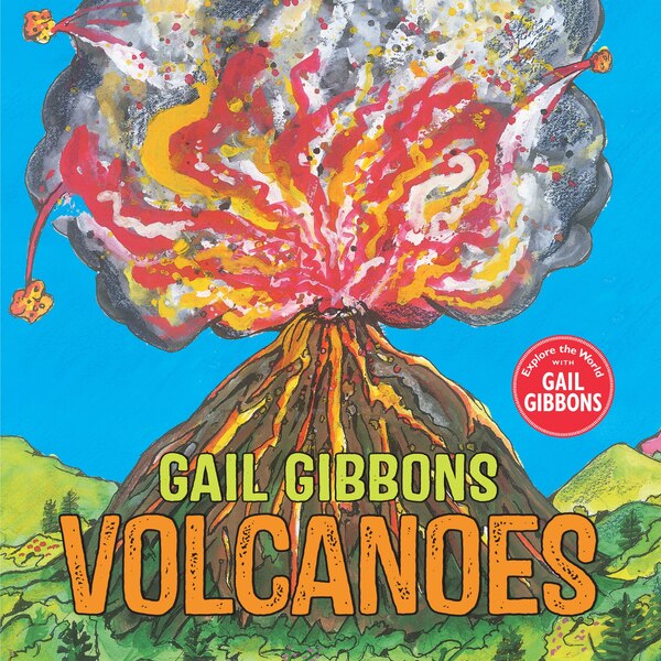 Volcanoes by Gail Gibbons, Hardcover | Indigo Chapters