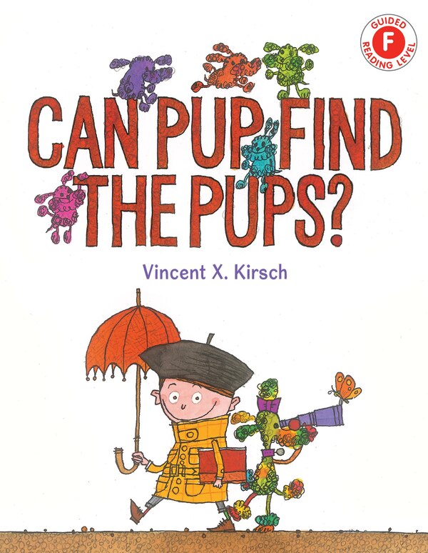 Can Pup Find The Pups? by Vincent X Kirsch, Hardcover | Indigo Chapters