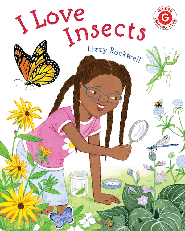 I Love Insects by Lizzy Rockwell, Hardcover | Indigo Chapters