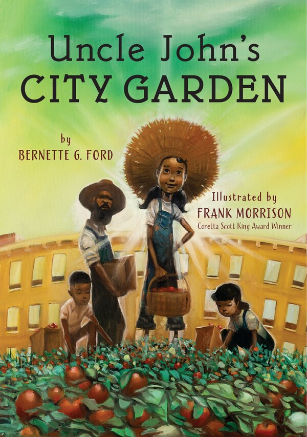 Uncle John's City Garden by Bernette Ford, Hardcover | Indigo Chapters