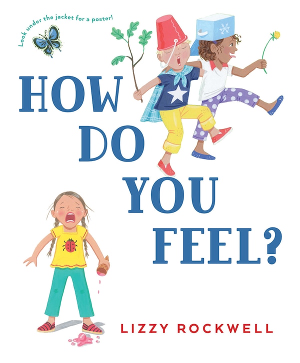 How Do You Feel? by Lizzy Rockwell, Board Book | Indigo Chapters