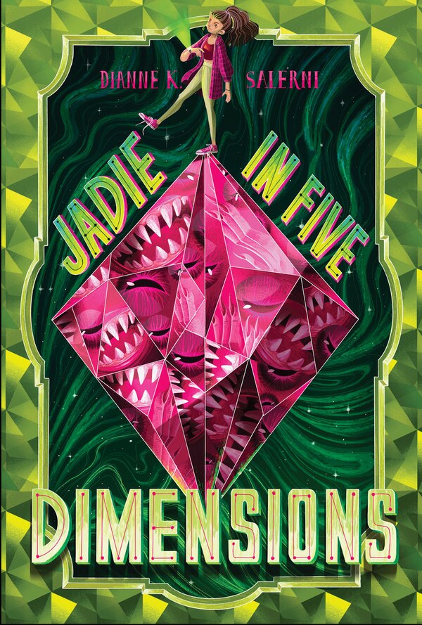 Jadie In Five Dimensions by Dianne K. Salerni, Hardcover | Indigo Chapters