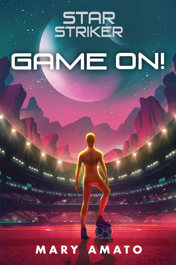 Game On by Mary Amato, Hardcover | Indigo Chapters