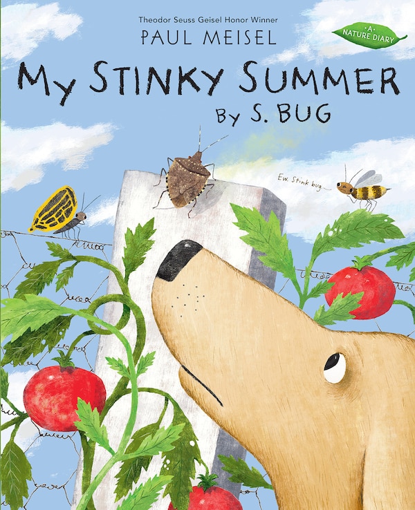 My Stinky Summer By S. Bug by Paul Meisel, Paperback | Indigo Chapters