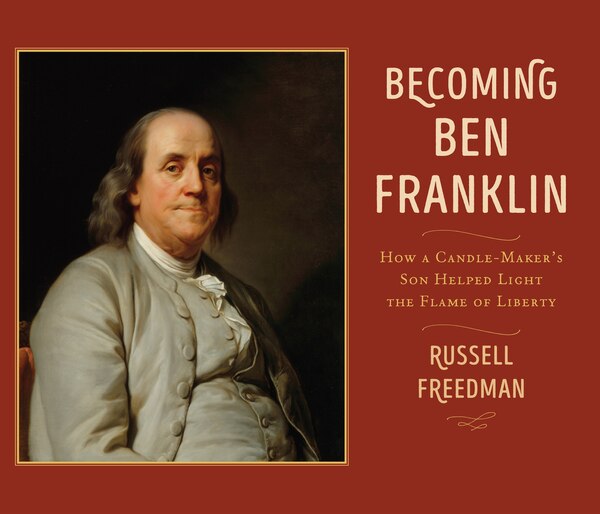 Becoming Ben Franklin by Russell Freedman, Paperback | Indigo Chapters