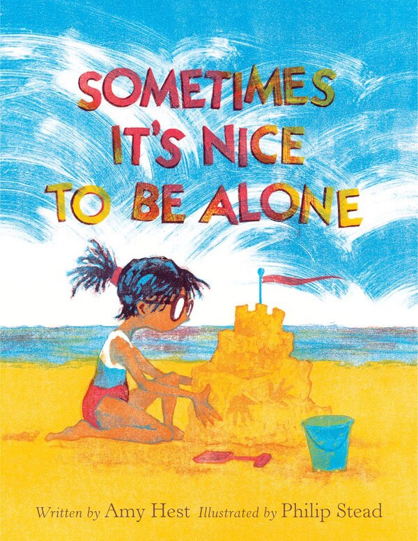 Sometimes It's Nice To Be Alone by Amy Hest, Hardcover | Indigo Chapters