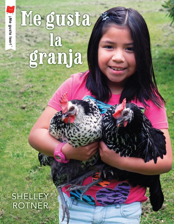 Me Gusta La Granja by Shelley Rotner, Paperback | Indigo Chapters