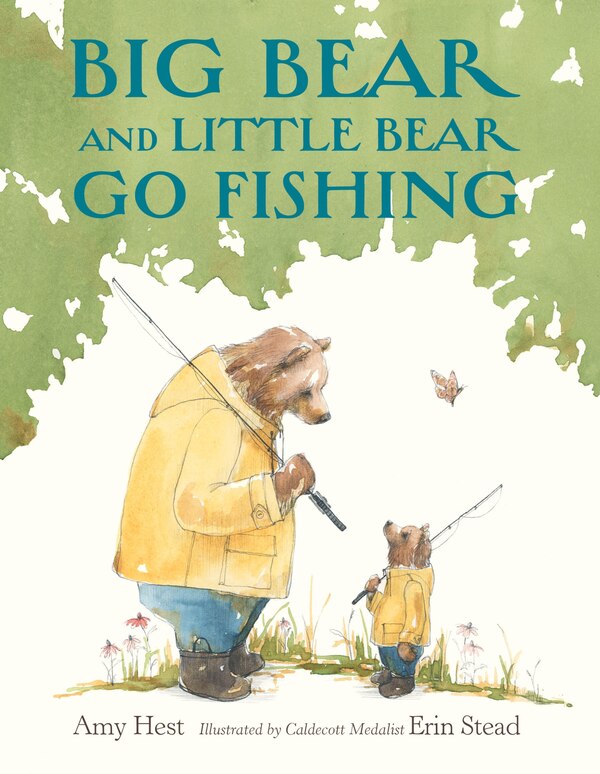 Big Bear and Little Bear Go Fishing by Amy Hest, Hardcover | Indigo Chapters