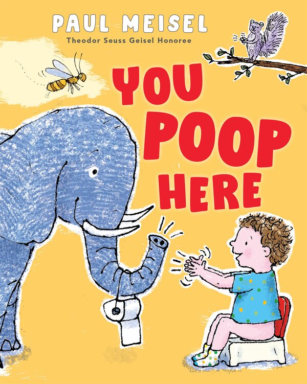 You Poop Here by Paul Meisel, Board Book | Indigo Chapters