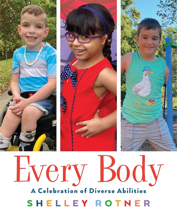 Every Body by Shelley Rotner, Hardcover | Indigo Chapters