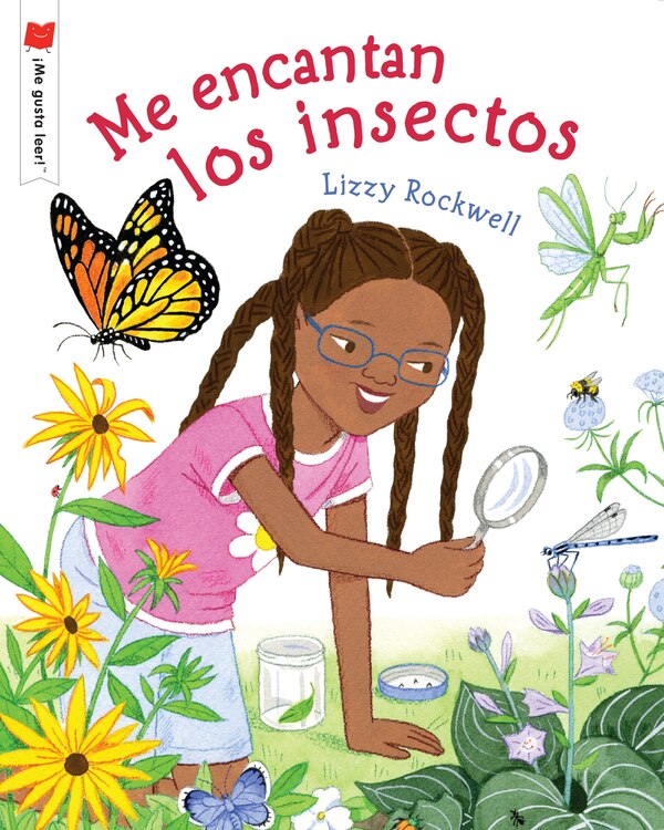 Me Encantan Los Insectos by Lizzy Rockwell, Paperback | Indigo Chapters