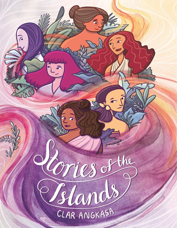 Stories of the Islands by Clar Angkasa, Paperback | Indigo Chapters