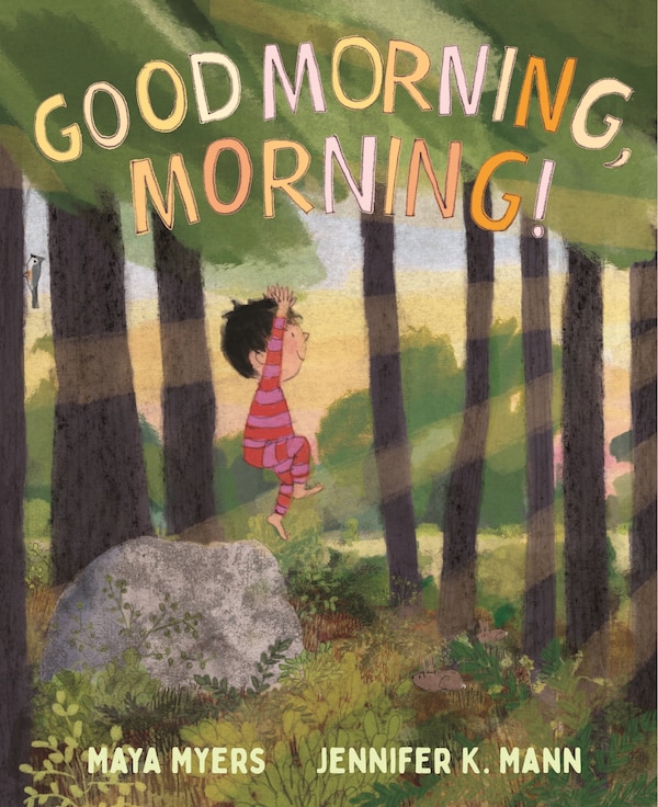 Good Morning Morning by Maya Myers, Hardcover | Indigo Chapters