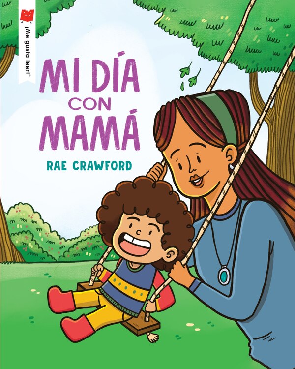 Mi día con mamá by Rae Crawford, Paperback | Indigo Chapters
