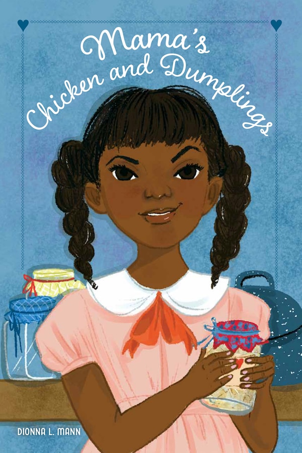 Mama's Chicken and Dumplings by Dionna L. Mann, Paperback | Indigo Chapters