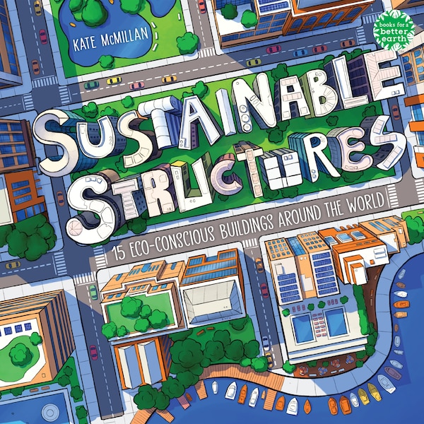 Sustainable Structures by Kate McMillan, Paperback | Indigo Chapters