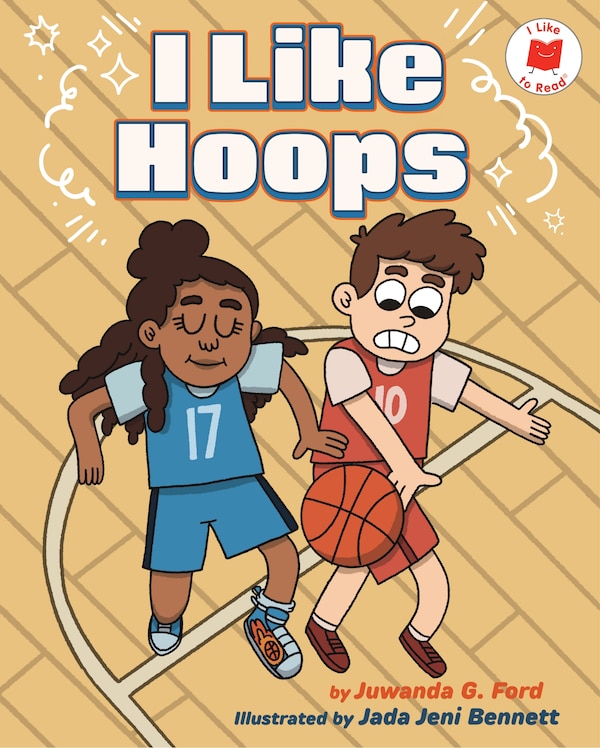 I Like Hoops by Juwanda G. Ford, Paperback | Indigo Chapters