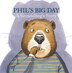 Phil's Big Day by Liza Woodruff, Paperback | Indigo Chapters