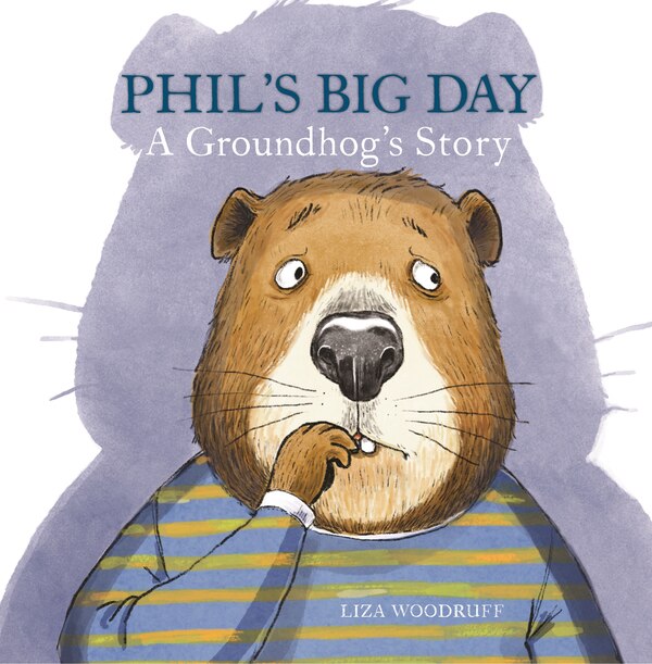 Phil's Big Day by Liza Woodruff, Paperback | Indigo Chapters