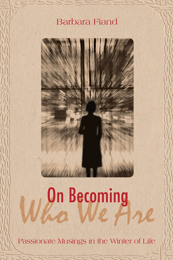 On Becoming Who We Are by Barbara Fiand, Paperback | Indigo Chapters
