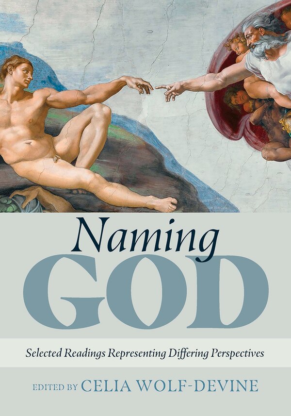 Naming God by Celia Wolf-Devine, Paperback | Indigo Chapters