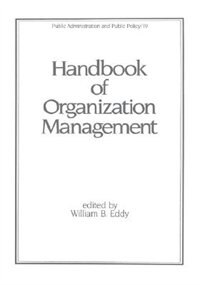 Handbook Of Organization Management by W B Eddy, Hardcover | Indigo Chapters