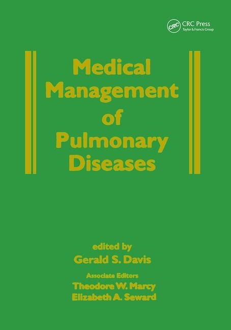 Medical Management of Pulmonary Diseases by Theodore Marcy, Hardcover | Indigo Chapters