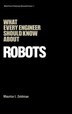 What Every Engineer Should Know About Robots by Maurice I Zeldman, Hardcover | Indigo Chapters