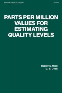 Parts Per Million Values For Estimating Quality Levels by R. E. Odeh, Hardcover | Indigo Chapters