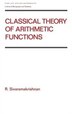 Classical Theory Of Arithmetic Functions by R Sivaramakrishnan, Hardcover | Indigo Chapters