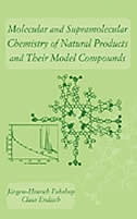 Molecular and Supramolecular Chemistry of Natural Products and Their Model Compounds by Jurgen-Hinrich FUHRHOP, Hardcover | Indigo Chapters