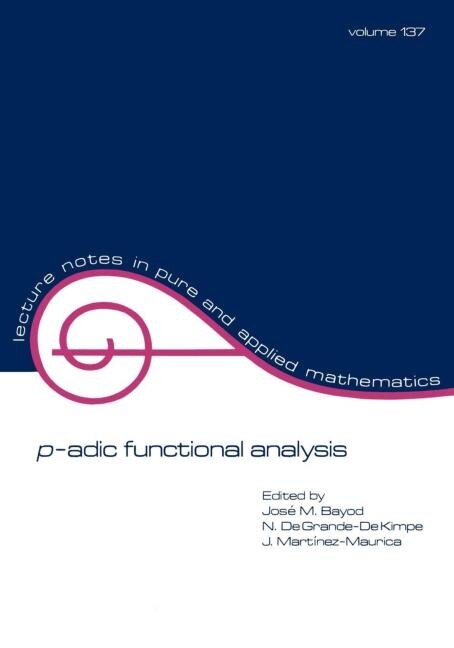 P-adic Function Analysis by Bayod, Paperback | Indigo Chapters