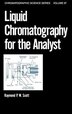 Liquid Chromatography For The Analyst by Raymond P W Scott, Hardcover | Indigo Chapters