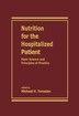 Nutrition For the Hospitalized Patient by Michael H. Torosian, Hardcover | Indigo Chapters