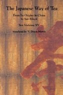 The Japanese Way Of Tea by Sen Sōshitsu XV, Paperback | Indigo Chapters