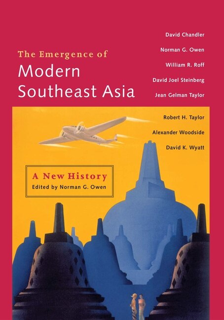 The Emergence Of Modern Southeast Asia by David P. Chandler, Paperback | Indigo Chapters