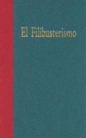 El Filibusterismo by Jose Rizal, Hardcover | Indigo Chapters