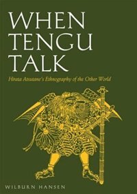 When Tengu Talk by Wilburn N. Hansen, Hardcover | Indigo Chapters