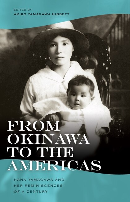 From Okinawa To The Americas by Hana Yamagawa, Hardcover | Indigo Chapters